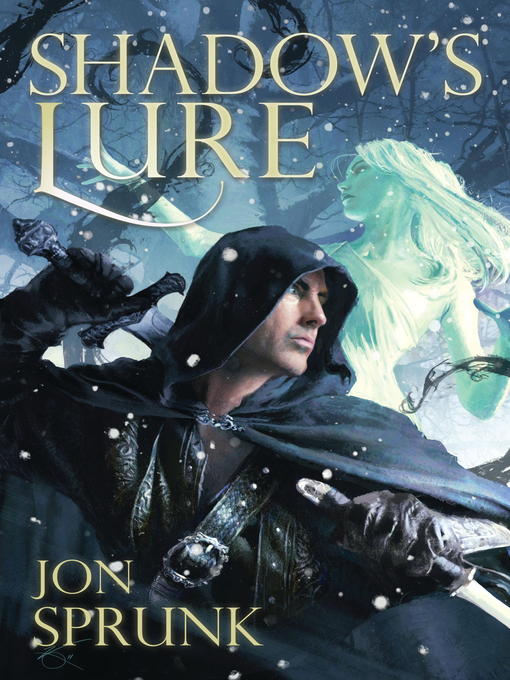 Title details for Shadow's Lure by Jon Sprunk - Wait list
